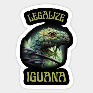 Funny Iguana Saying, Iguana Artwork, Legalize Sticker